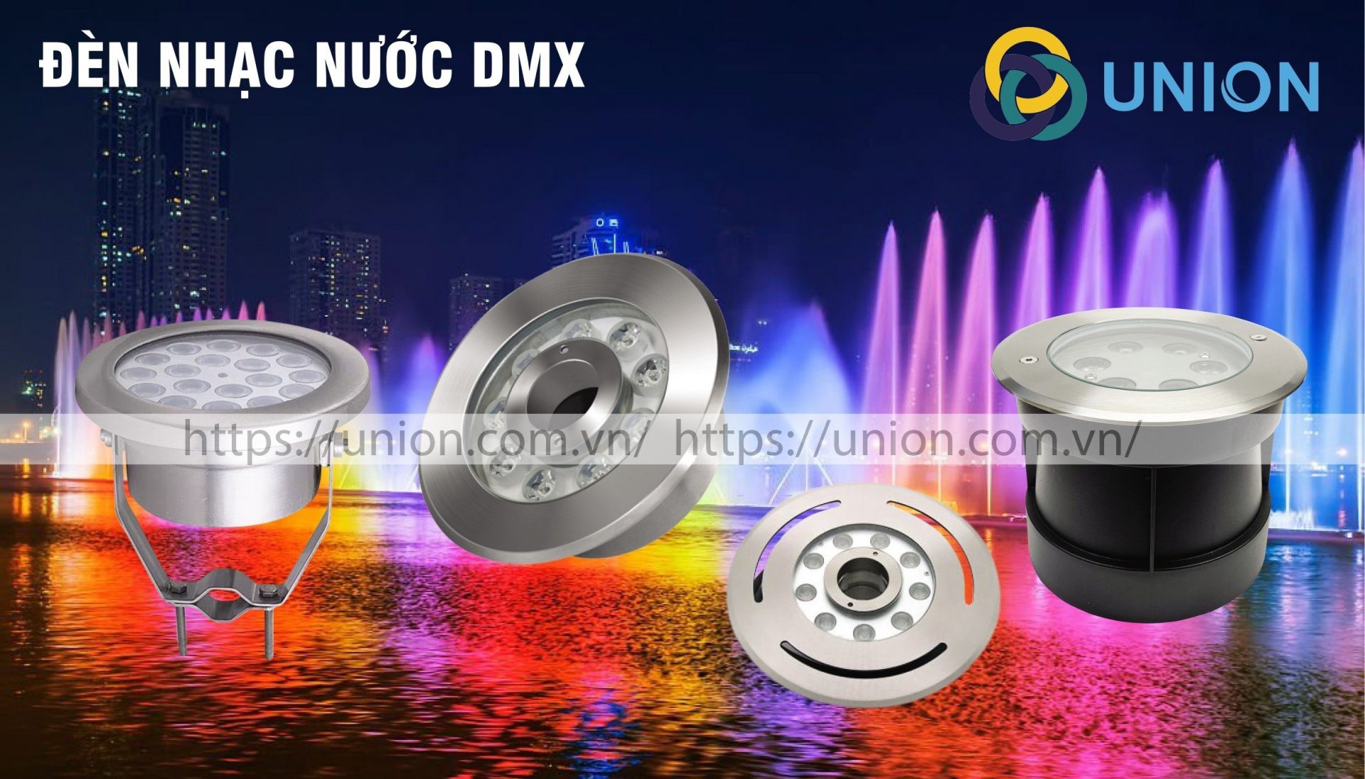 Cột Nước Trang Trí Cùng Công Nghệ Điều Khiển DMX 512 - UNION Đèn nhạc nước DMX UNION