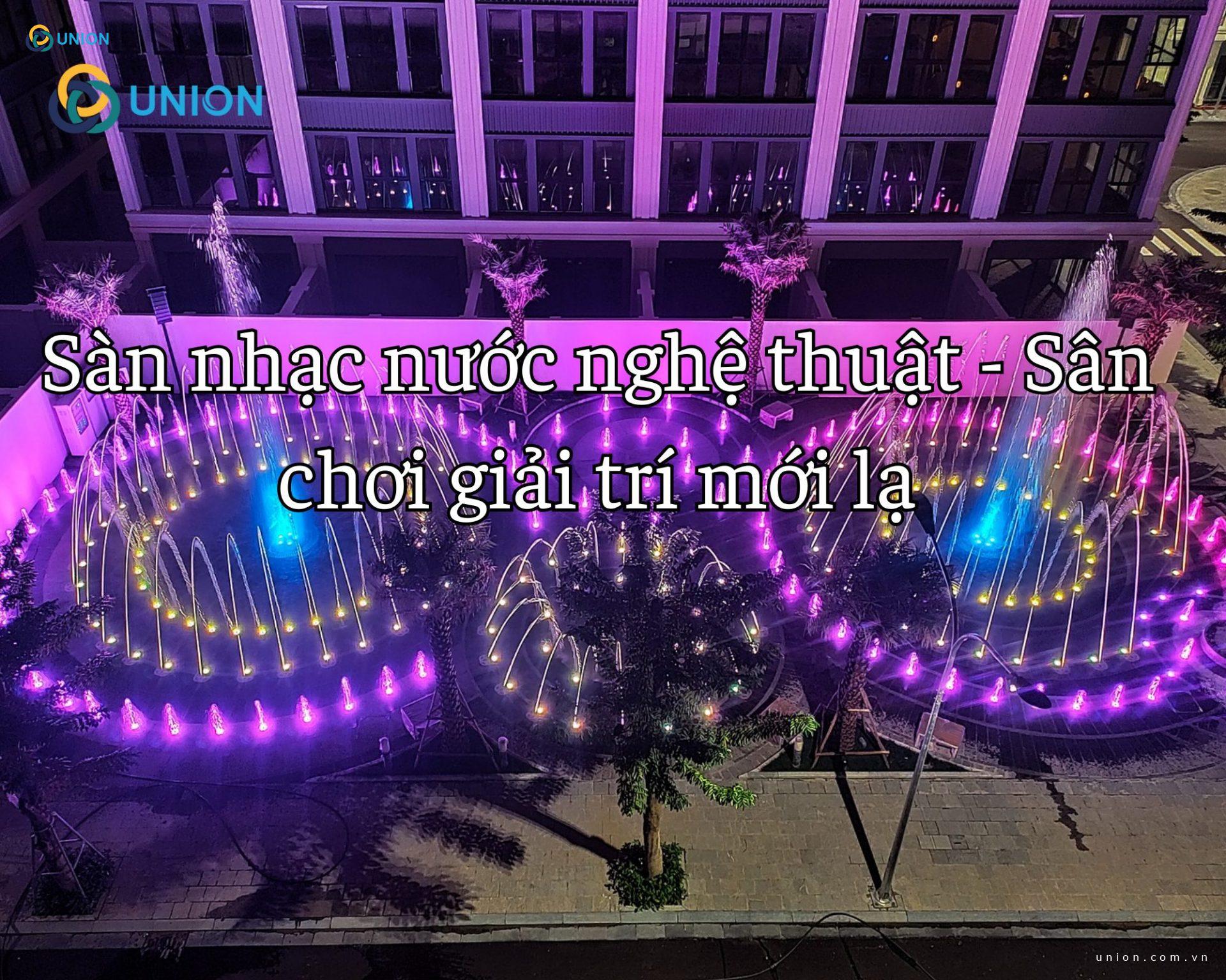 Sàn nhạc nước nghệ thuật - Sân chơi giải trí mới lạ