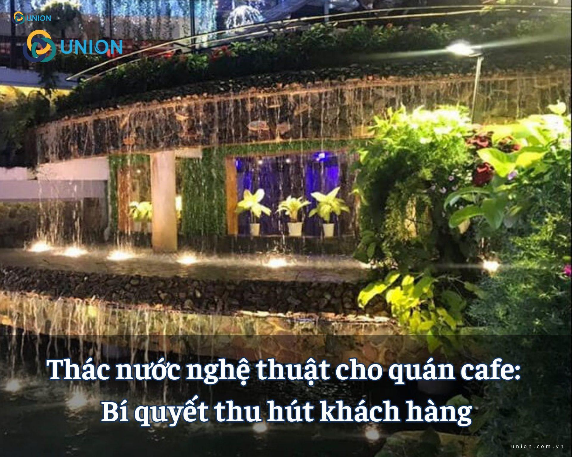 Thác nước nghệ thuật cho quán cafe: Bí quyết thu hút khách hàng