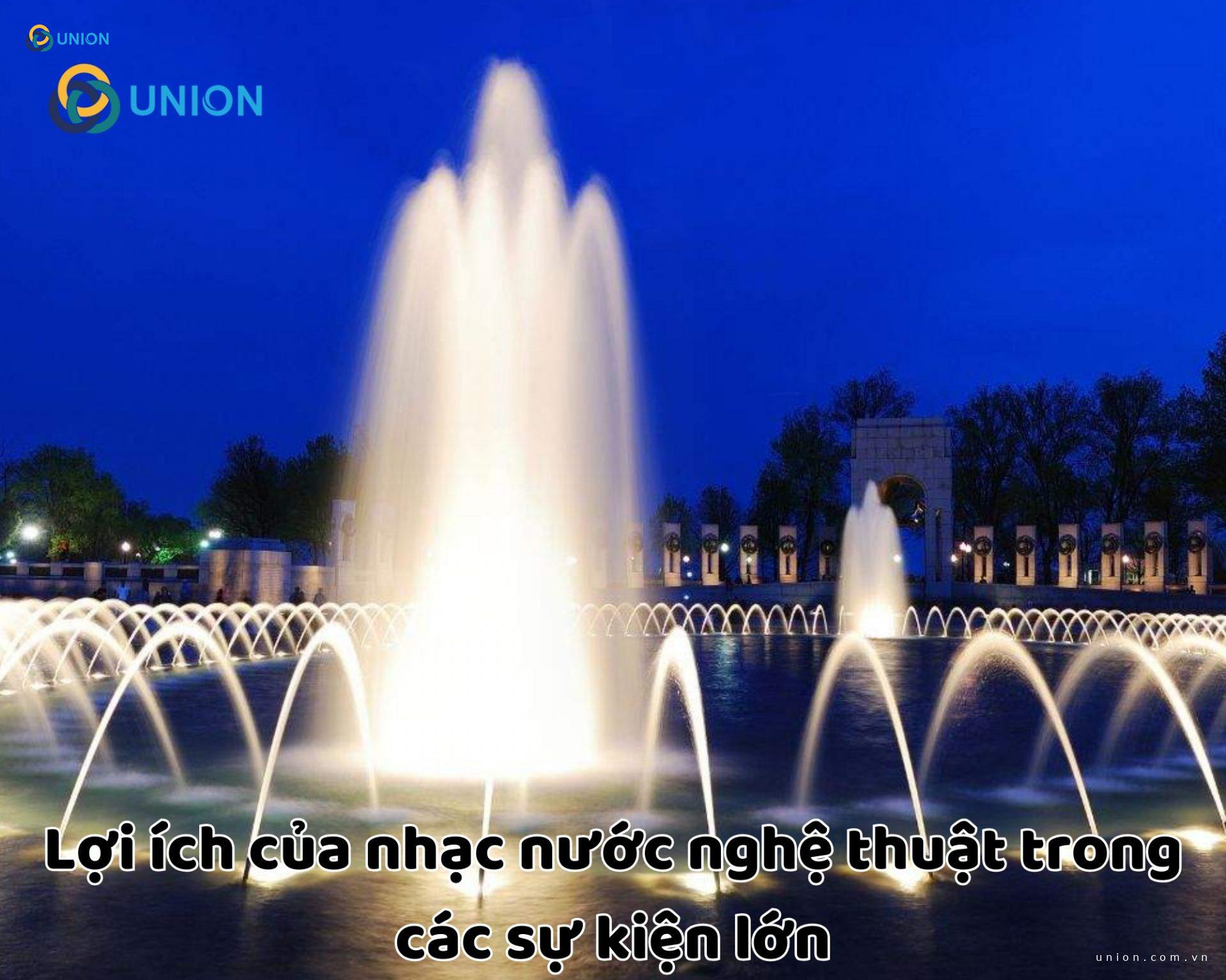 Lợi ích của nhạc nước nghệ thuật trong các sự kiện lớn