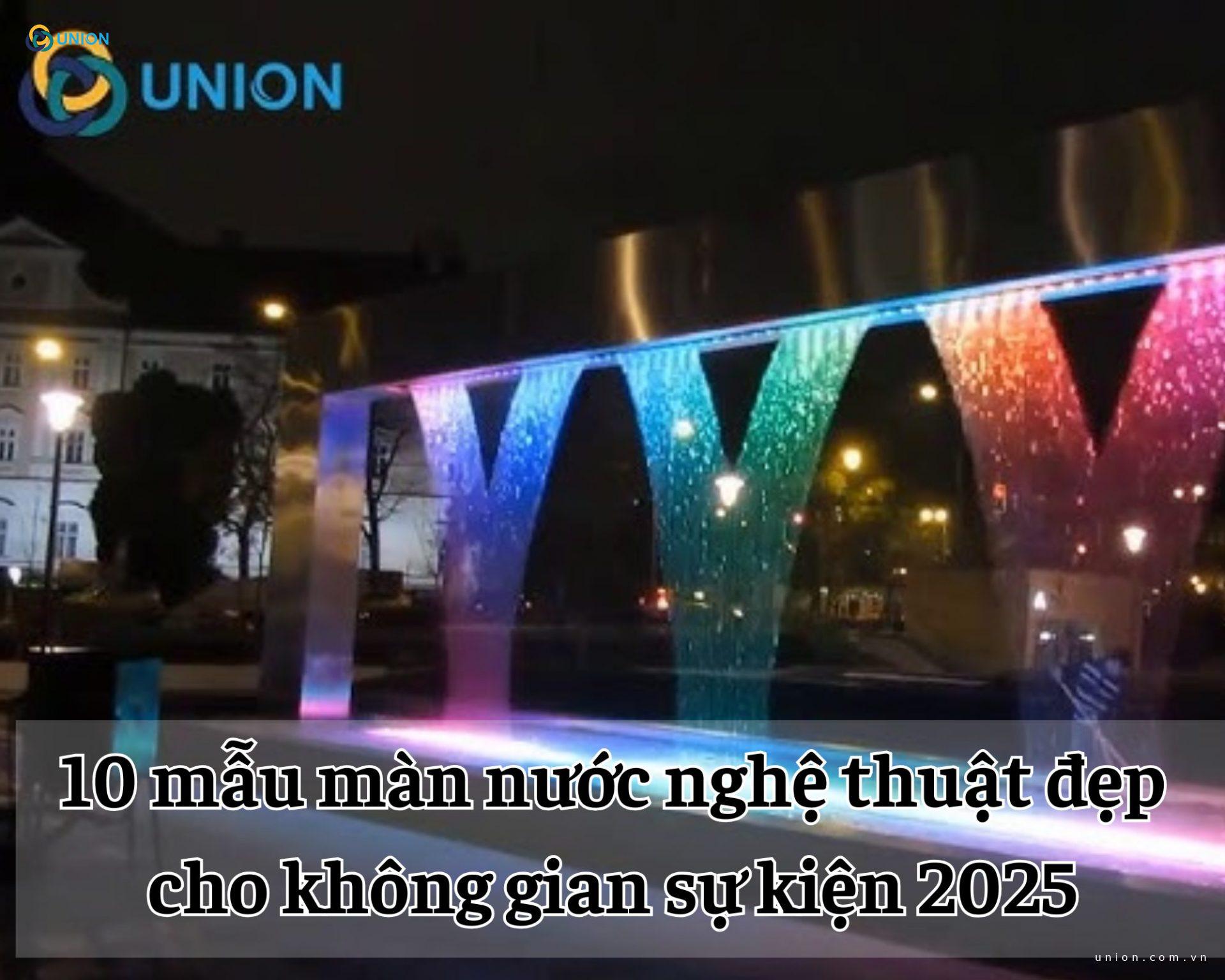 10 mẫu màn nước nghệ thuật đẹp cho không gian sự kiện 2025