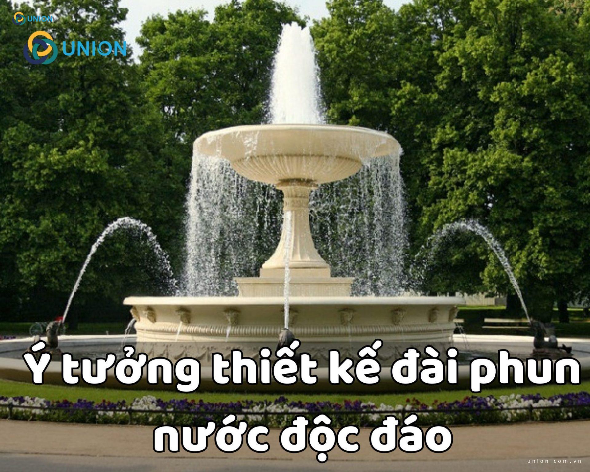 Ý tưởng thiết kế đài phun nước độc đáo