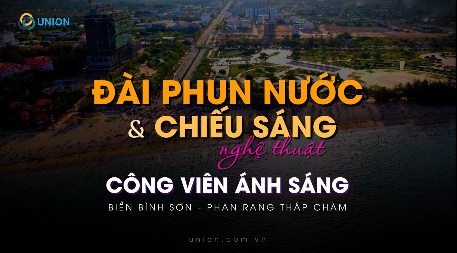 Khám phá Quảng trường Ánh sáng và Quảng trường Sân khấu với hạng mục đài phun nước, chiếu sáng nghệ thuật hiện đại, do UNION thiết kế và thi công 2024-2025