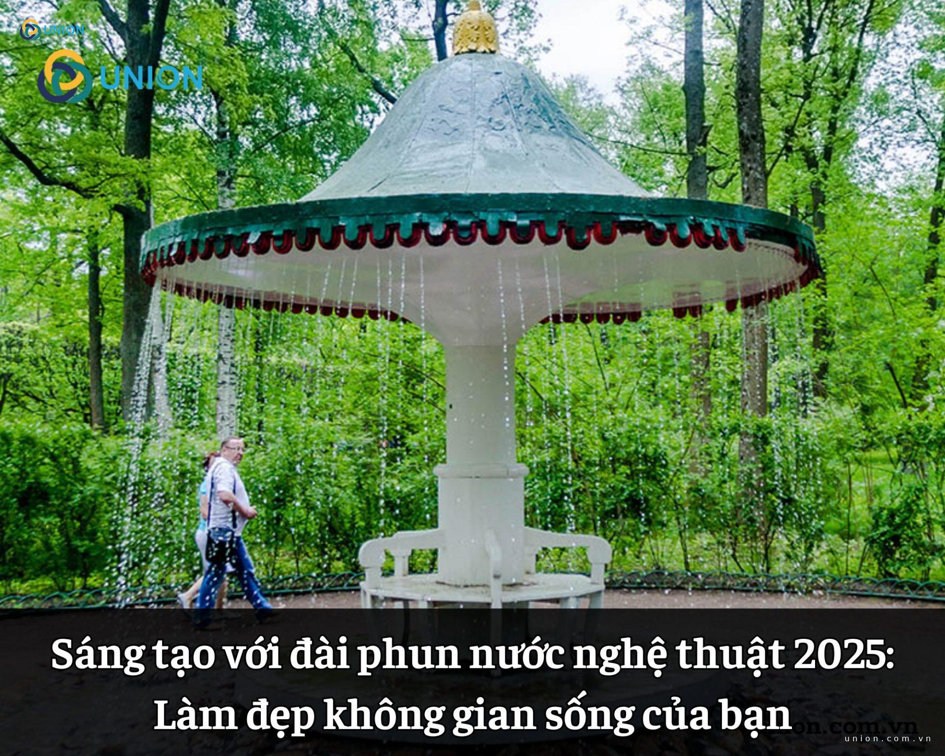 Sáng tạo với đài phun nước nghệ thuật 2025: Làm đẹp không gian sống của bạn