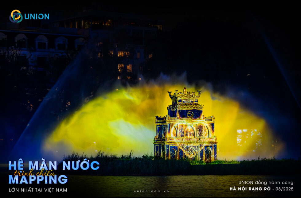 Màn nước 3D Mapping - Recap những khoảnh khắc tuyệt đẹp tại Hồ Hoàn Kiếm - Hà Nội Rạng Rỡ - UNION MS 3 - UNION