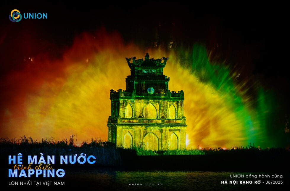 Màn nước 3D Mapping - Recap những khoảnh khắc tuyệt đẹp tại Hồ Hoàn Kiếm - Hà Nội Rạng Rỡ - UNION MS 4 - UNION