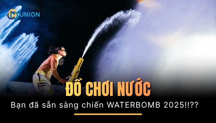 Bạn đã sẵn sàng chiến cùng top #1 ĐỒ CHƠI NƯỚC tại WATERBOMB 2025 chưa!!??