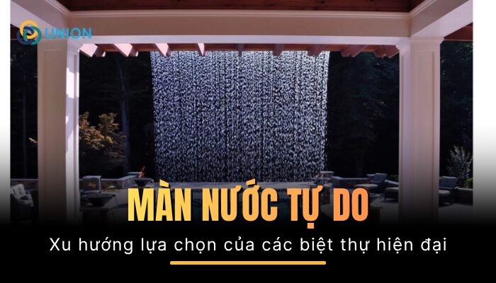 Tại sao màn nước rơi luôn là top ưu tiên lựa chọn của các biệt thự trong 2025?