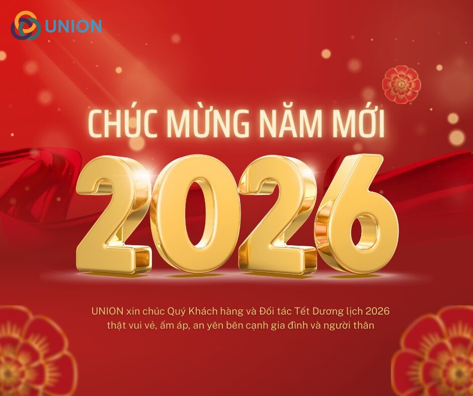 UNION chúc mừng năm mới 2026 và thông báo lịch nghỉ tết dương lịch