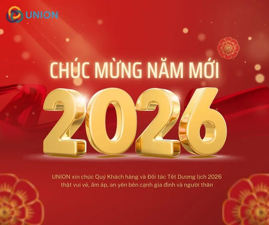 UNION chúc mừng năm mới 2026 và thông báo lịch nghỉ tết dương lịch
