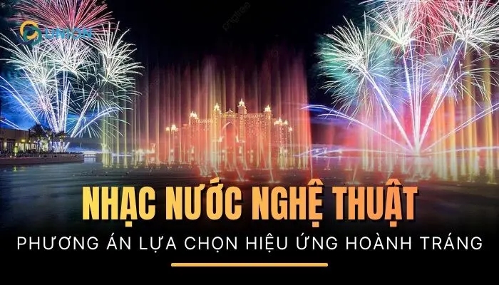 Sự kiện cuối năm nên thuê nhạc nước nghệ thuật loại nào để tạo hiệu ứng mạnh nhất?