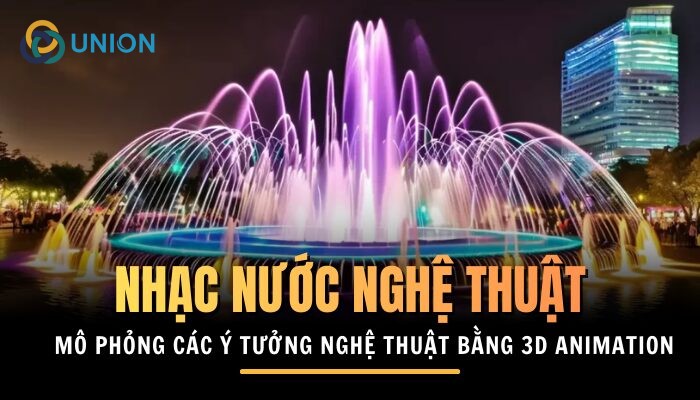 Mô phỏng ý tưởng nhạc nước nghệ thuật dưới 3D animation ấn tượng