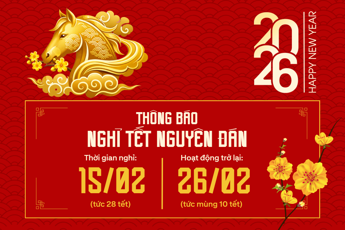 UNION thông báo lịch nghỉ tết Bính Ngọ và lời chúc mừng năm mới 2026 - UNION Lịch nghỉ tết Bính Ngọ 2026 của UNION