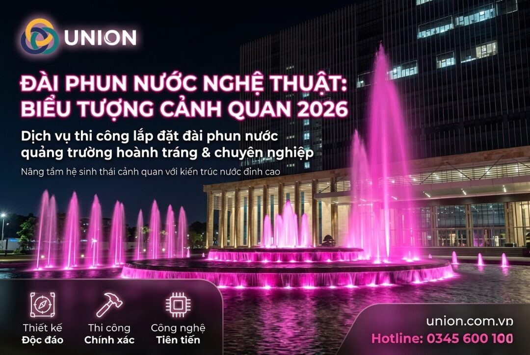 Thiết kế đài phun nước nghệ thuật chuyên nghiệp 2026 - UNION Xu hướng thiết kế đài phun nước nghệ thuật 2026 trong hệ sinh thái cảnh quan