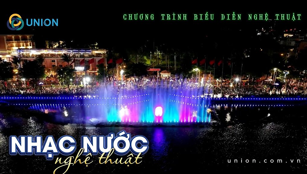 Chi phí nhạc nước nghệ thuật bị ảnh hưởng bởi biến động giá xăng 2026? - UNION Điều chỉnh báo giá và chiến lược triển khai dự án